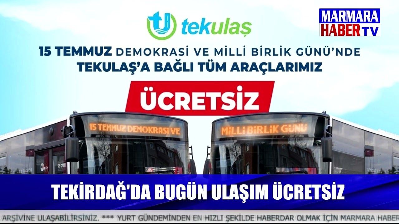 Tekirdağ'da bugün ulaşım ücretsiz