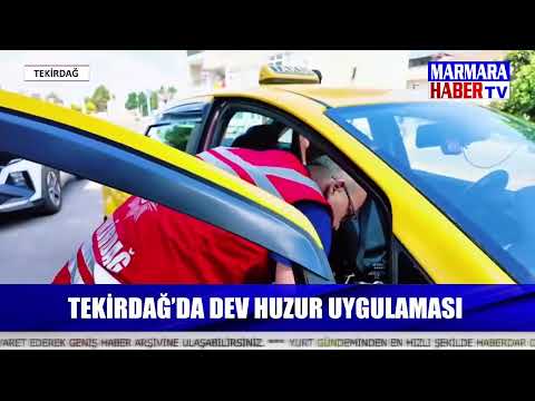 Tekirdağ'da dev huzur uygulaması