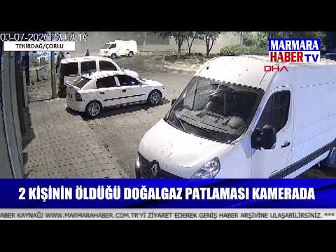 İki kişinin öldüğü doğal gaz patlaması kamerada