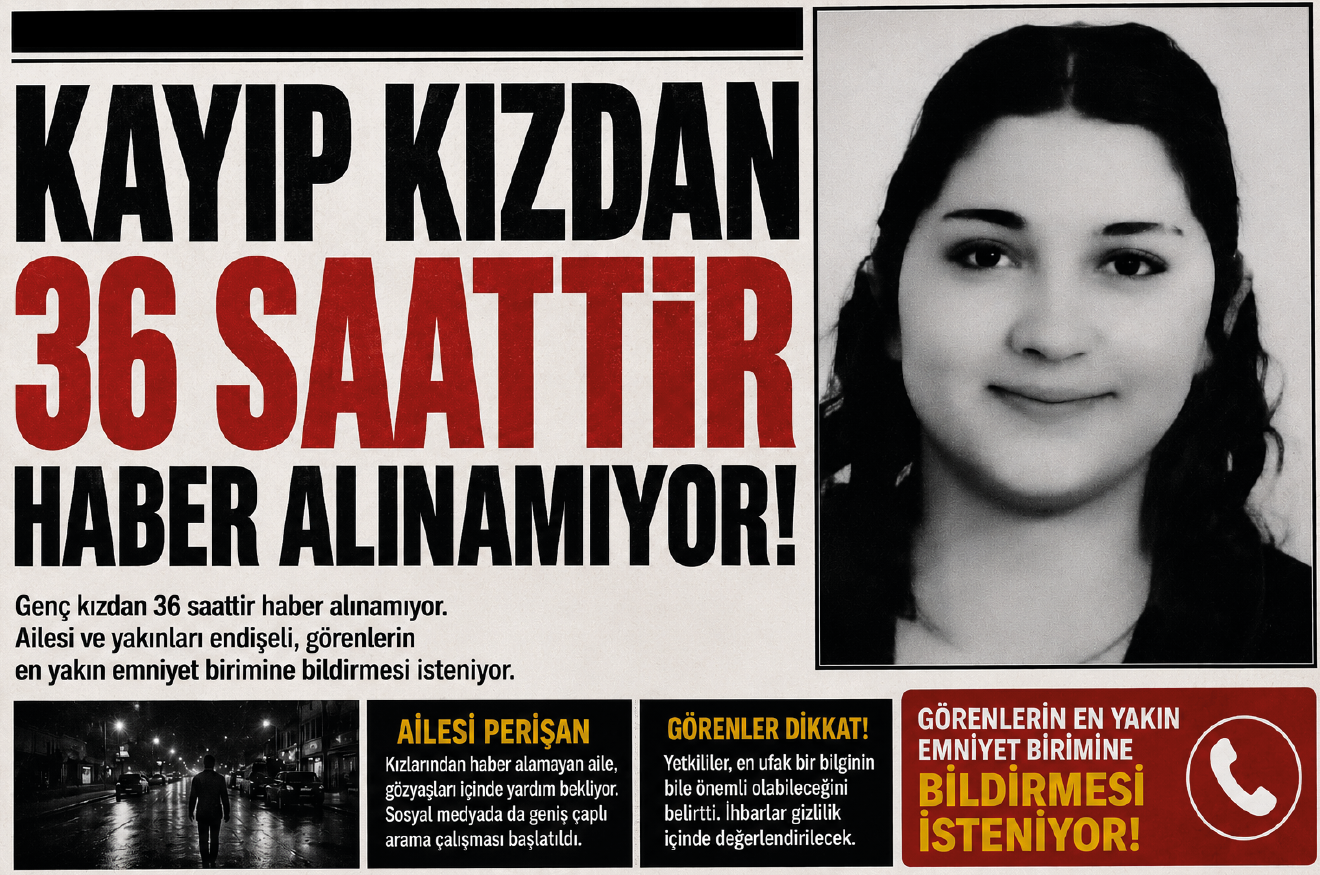14 yaşındaki Işıl Gamze’den 36 saattir haber alınamıyor