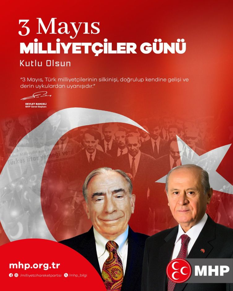 MHP'den "3 Mayıs Milliyetçiler Günü" paylaşımı