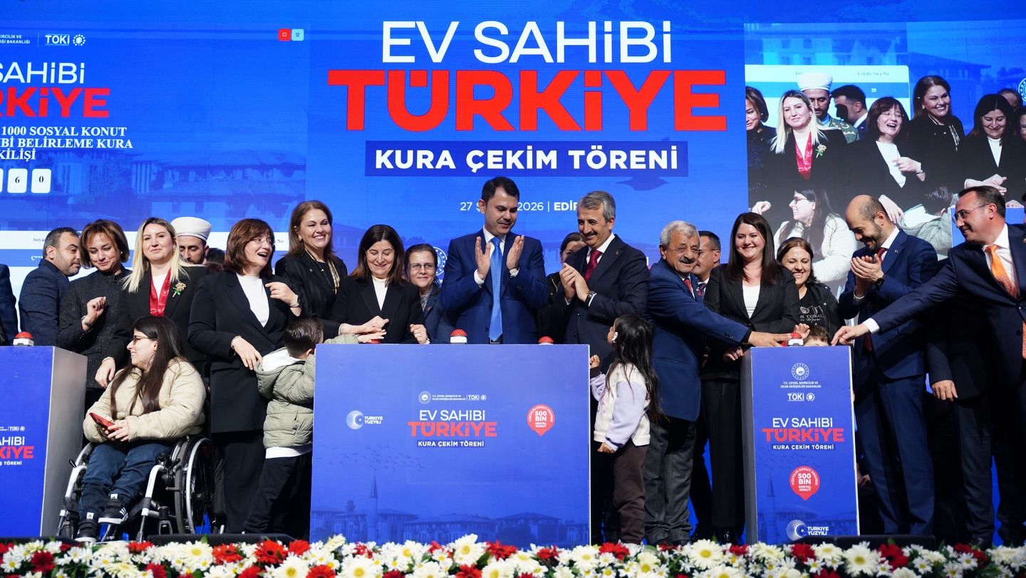 Bakan Kurum Edirne’de: Sosyal konut kuraları çekildi