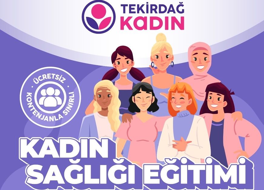 Kadın Sağlığı Eğitimi verilecek