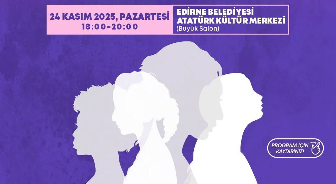 Edirne'de kadına yönelik şiddetle mücadele konferansı